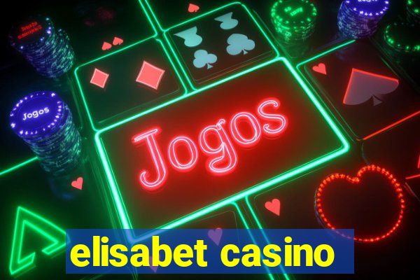 elisabet casino